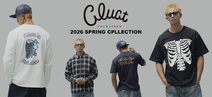 CLUCT 2026 SPRING COLLECTION 先行予約開始