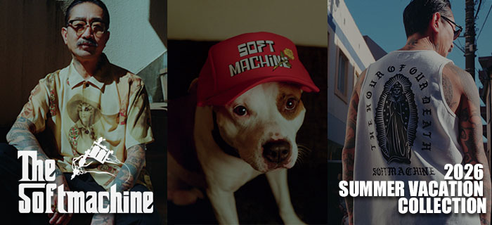 SOFTMACHINE 2026 Summer vacation COLLECTION 先行予約開始