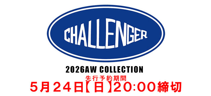 CHALLENGERの2026 秋冬 先行予約受付開始