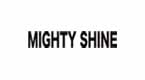 MIGHTY SHINE