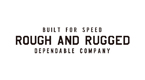 ROUGH AND RUGGED